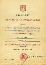 Dokument o udělení Československého válečného kříže 1939 Josefu Ondrovi. Pro Encyklopedii dějin Brna poskytla rodina Ondrova, děkujeme.